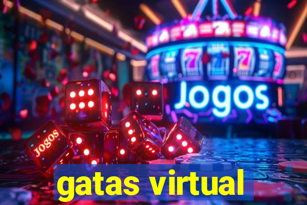 gatas virtual